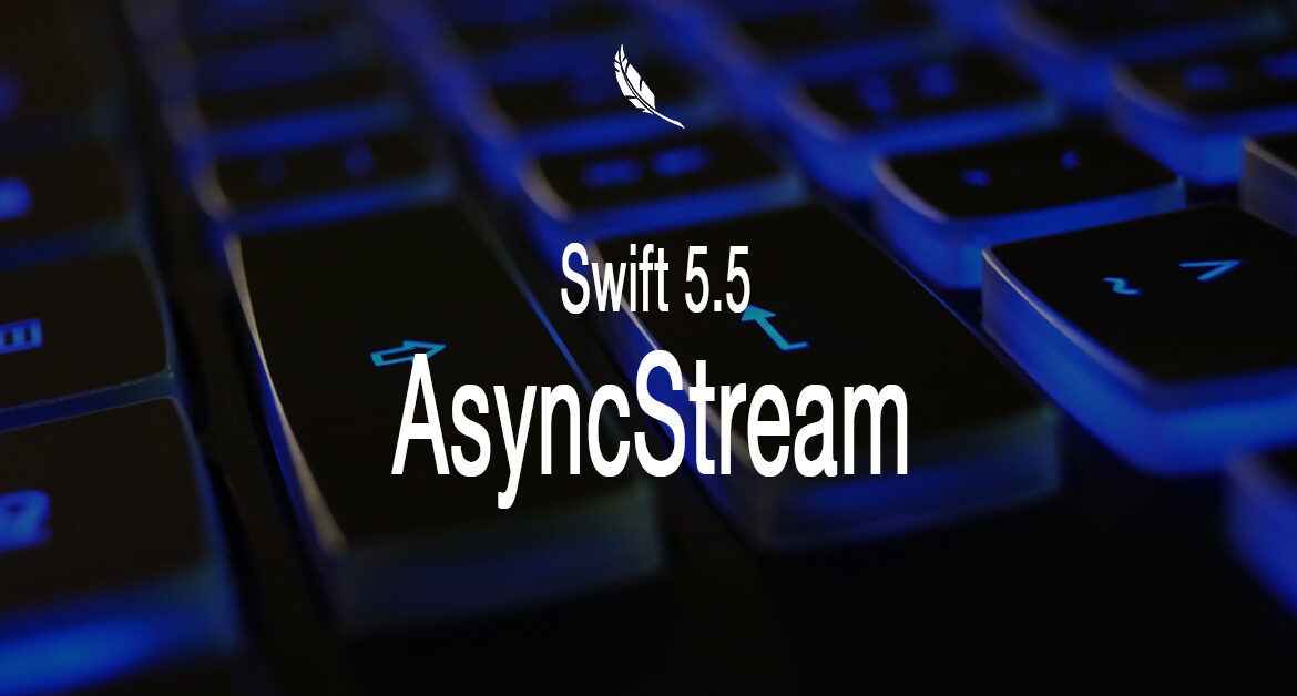 AsyncStream