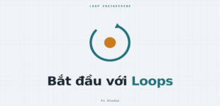 Bắt đầu với Loop Engineering loop engineering