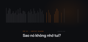 Cửa sổ ngữ cảnh: nạp lại không phải là nhớ (Tui hỏi AI một câu ngu - Tập 1) Cửa sổ ngữ cảnh: nạp lại không phải là nhớ (Tập 1)